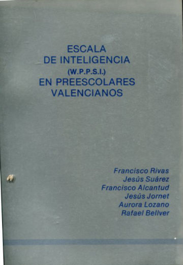 ESCALA DE INTELIGENCIA (W.P.P.S.I.) EN PREESCOLARES VALENCIANOS.