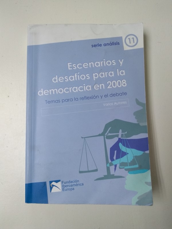 Escenarios y desafios para la democracia en 2008