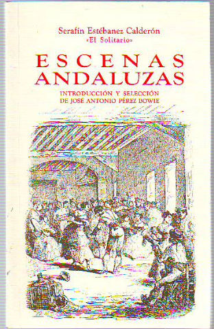 ESCENAS ANDALUZAS.