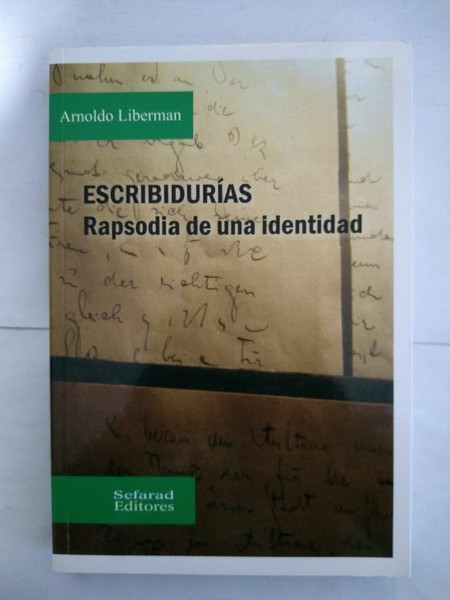 Escribidurias. Rapsodia de una identidad