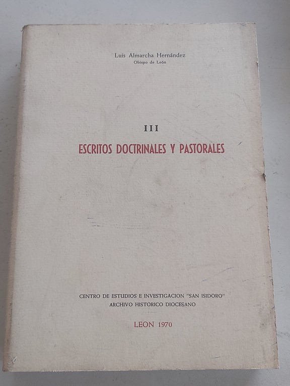 Escritos doctrinales y pastorales III