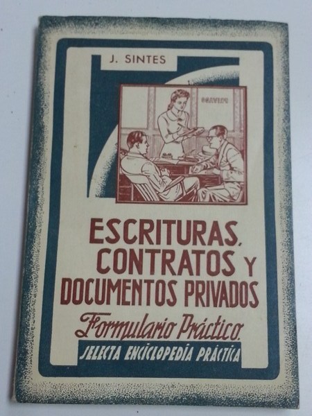 Escrituras, contratos y documentos privados
