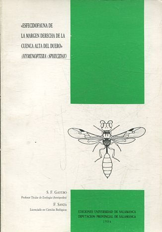 ESFECIDOFAUNA DE LA MARGEN DERECHA DE LA CUENCA ALTA DEL DUERO (HYMENOPTERA: SPHECIDAE).