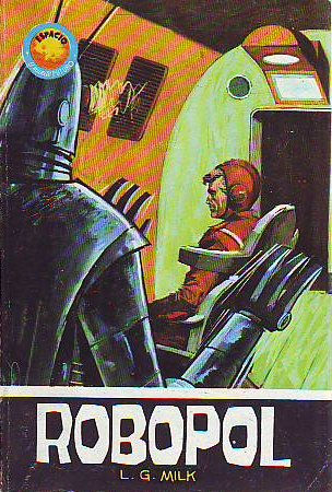 ESPACIO EL MUNDO FUTURO. ROBOPOL Nº 343.