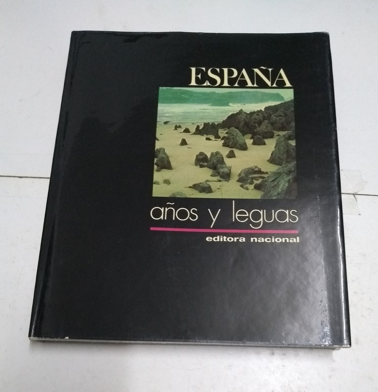 España. Años y leguas