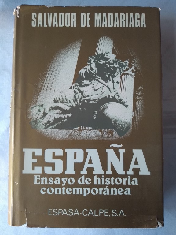 España Ensayo de historia contemporanea