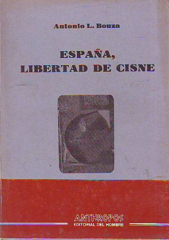 ESPAÑA, LIBERTAD DE CISNE.