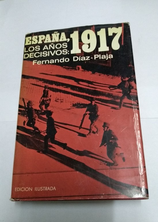España, Los años decisivos: 1917