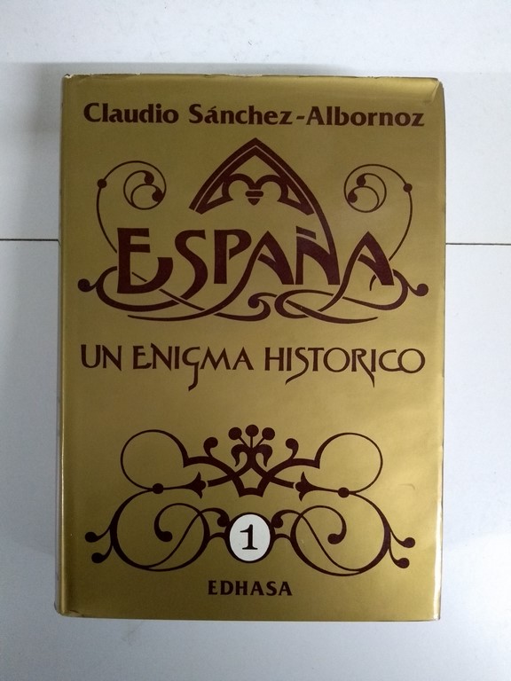 España un enigma histórico