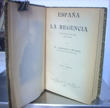 ESPAÑA Y LA REGENCIA. ANALES DE DIEZ Y SEIS AÑOS (1885-1902). TOMO I.