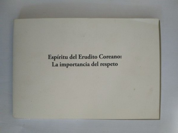 Espiritu del Erudito Coreano: La importancia del respeto