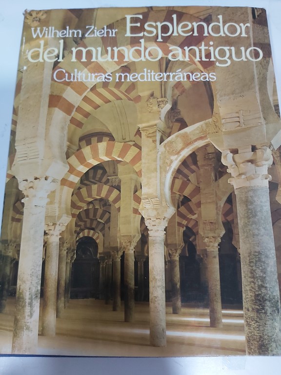 Esplendor del mundo antiguo. Culturas mediterraneas