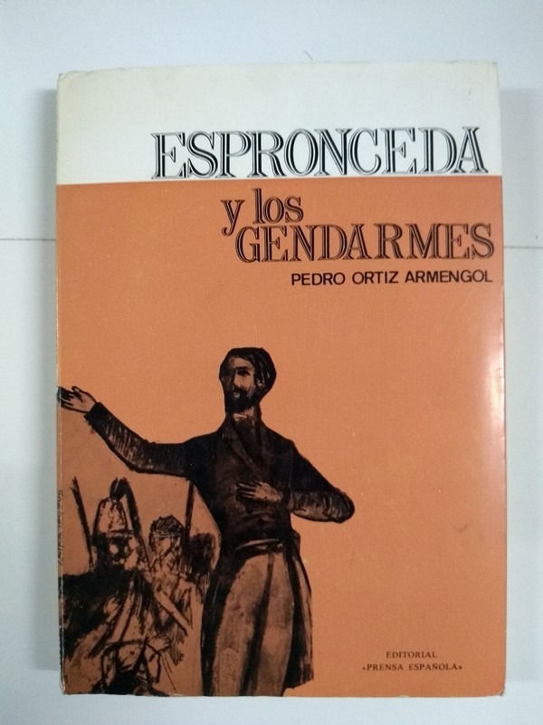 Espronceda y los gendarmes