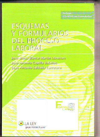 ESQUEMAS Y FORMULARIOS DEL PROCESO LABORAL + CD ROM.