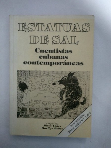 Estatuas de sal. Cuentistas cubanas contemporáneas