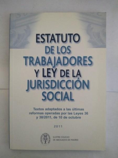 Estatuto de los Trabajadores y Ley de la Jurisdiccion Social