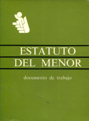 ESTATUTO DEL MENOR. DOCUMENTO DE TRABAJO.