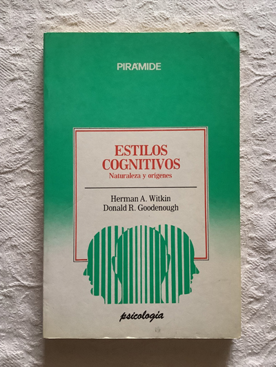 Estilos cognitivos. Naturaleza y orígenes