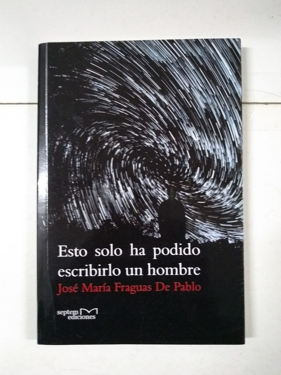 Esto solo ha podido escribirlo un hombre