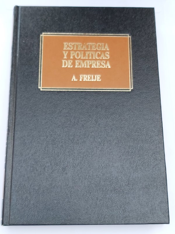 Estrategia y políticas de empresa