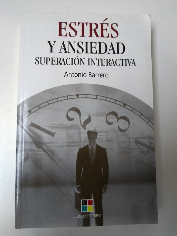 Estres y ansiedad. Superacion interactiva