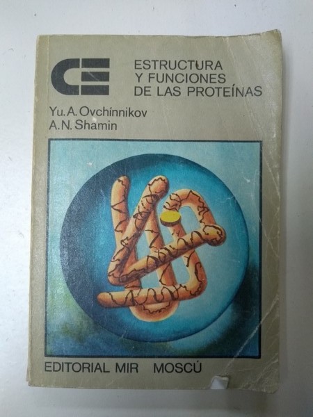 Estructura y funciones de las proteinas
