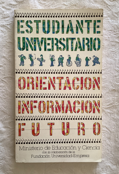 Estudiante universitario: Orientación información futuro