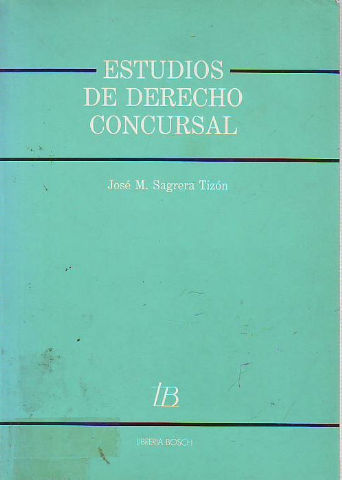 ESTUDIOS DE DERECHO CONCURSAL.