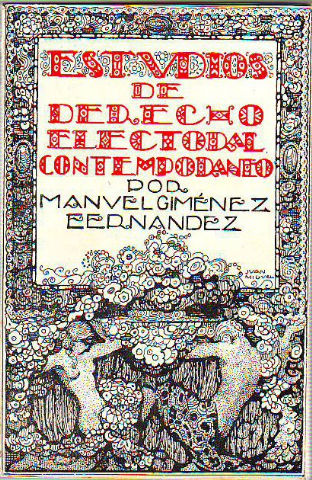 ESTUDIOS DE DERECHO ELECTORAL CONTEMPORANEO. (PRIMERA EDICION).