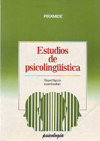 ESTUDIOS DE PSICOLINGüISTICA