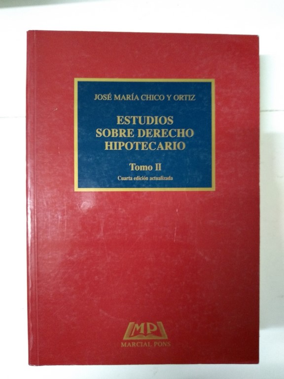 Estudios sobre Derecho Hipotecario, II