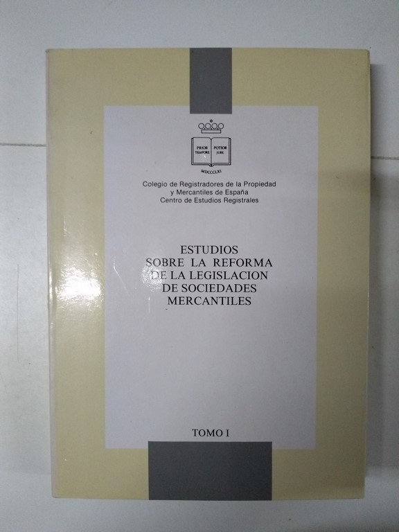 Estudios sobre la Reforma de la Legislación de Sociedades Mercantiles,