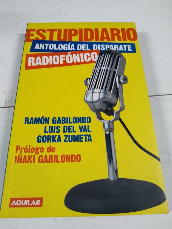 Estupidiario antología del disparate, radiofónico