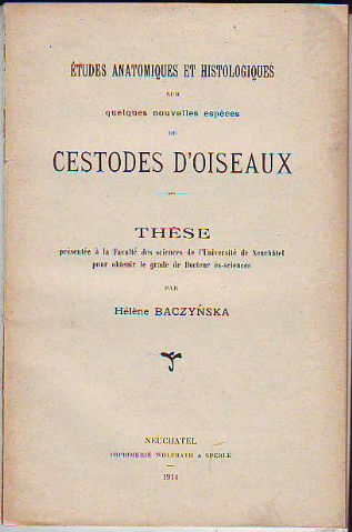 ETUDES ANATOMIQUES ET HISTOLOGIQUES SUR QUELQUES NOUVELLES ESPECES DE CESTODES D'OISEAUX.
