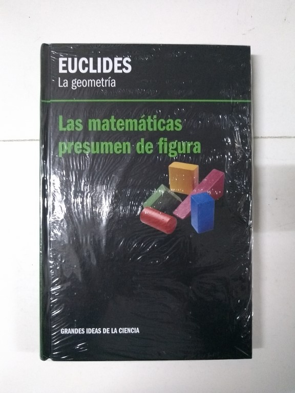 Euclides. Las matemáticas presumen de figura