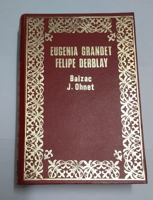 Eugenia Grandet. Felipe Derblay