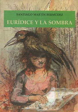 EURIDICE Y LA SOMBRA.
