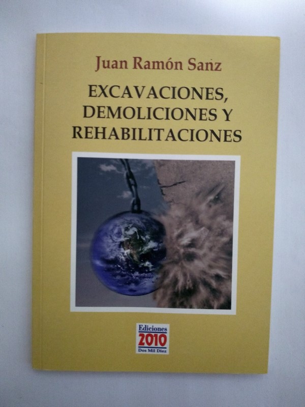 Excavaciones, demoliciones y rehabilitaciones