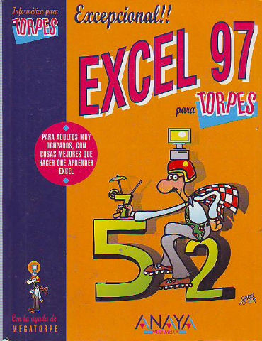 EXCEL 97 PARA TORPES.