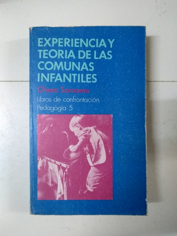 Experiencia y teoría de las comunas infantiles