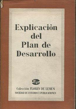 EXPLICACION DEL PLAN DE DESARROLLO.
