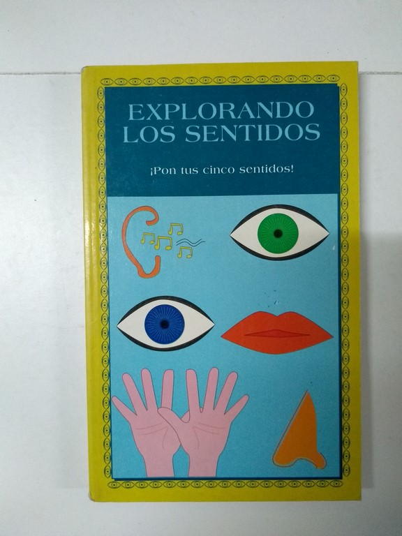 Explorando los sentidos