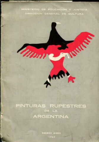 EXPOSICION SOBRE PINTURAS RUPESTRES DE LA ARGENTINA.