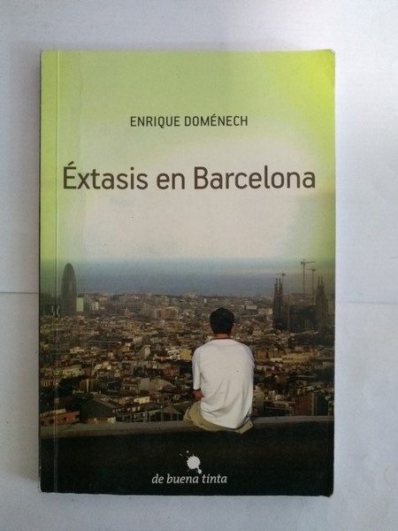 Extasis en Barcelona