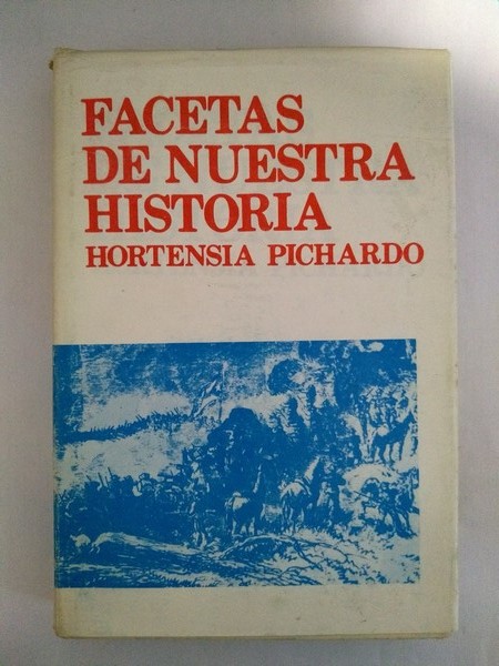 Facetas de nuestra historia