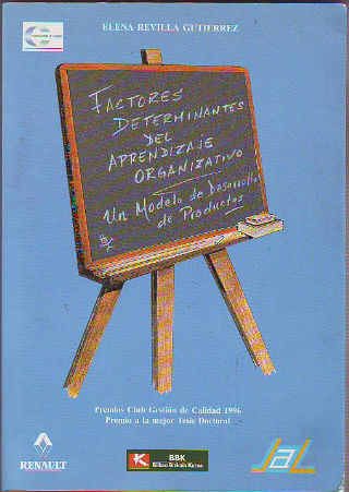 FACTORES DETERMINANTES DEL APRENDIZAJE ORGANIZATIVO. UN MODELO DE DESARROLLO DE PRODUCTOS.