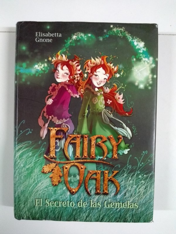 Fairy Oak. El secreto de las Gemelas