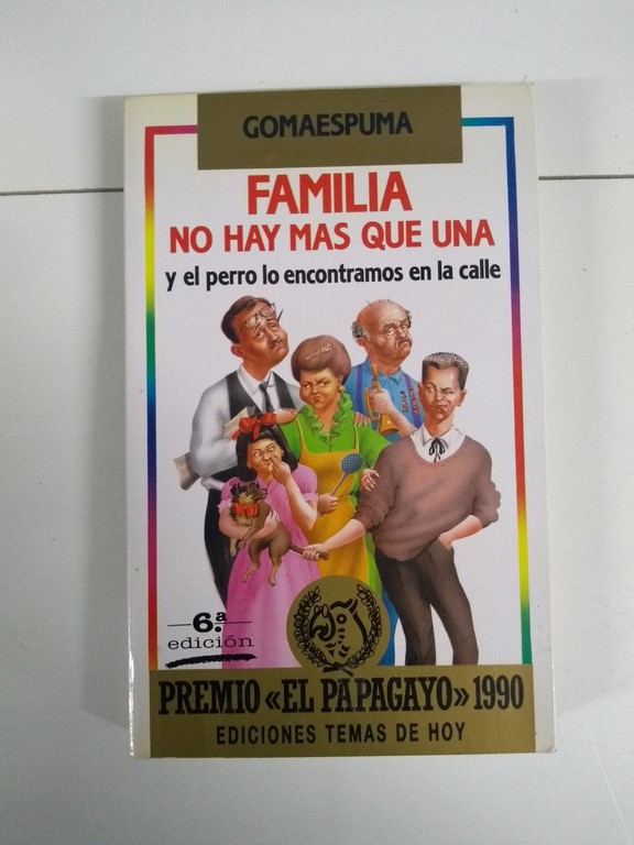 Familia no hay más que una