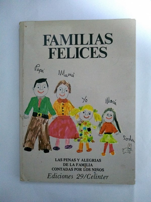 Familias felices: las penas y alegrías de la familia contadas por niños de todo el mundo