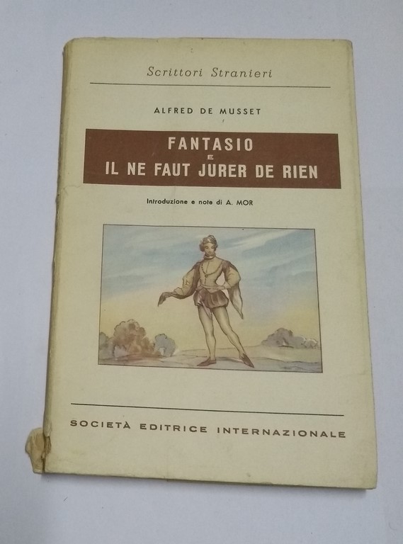 Fantasio e Il en faut jurer de rien